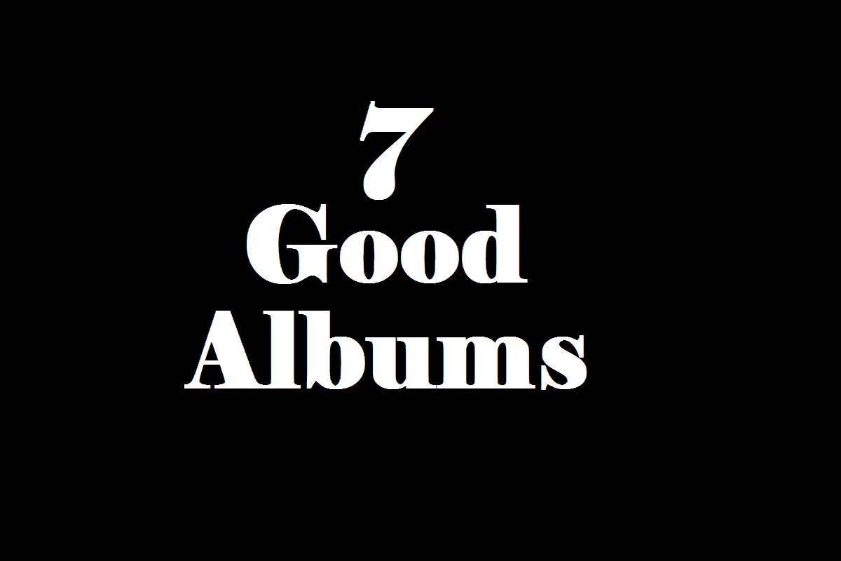 7 Good Albums from 2018