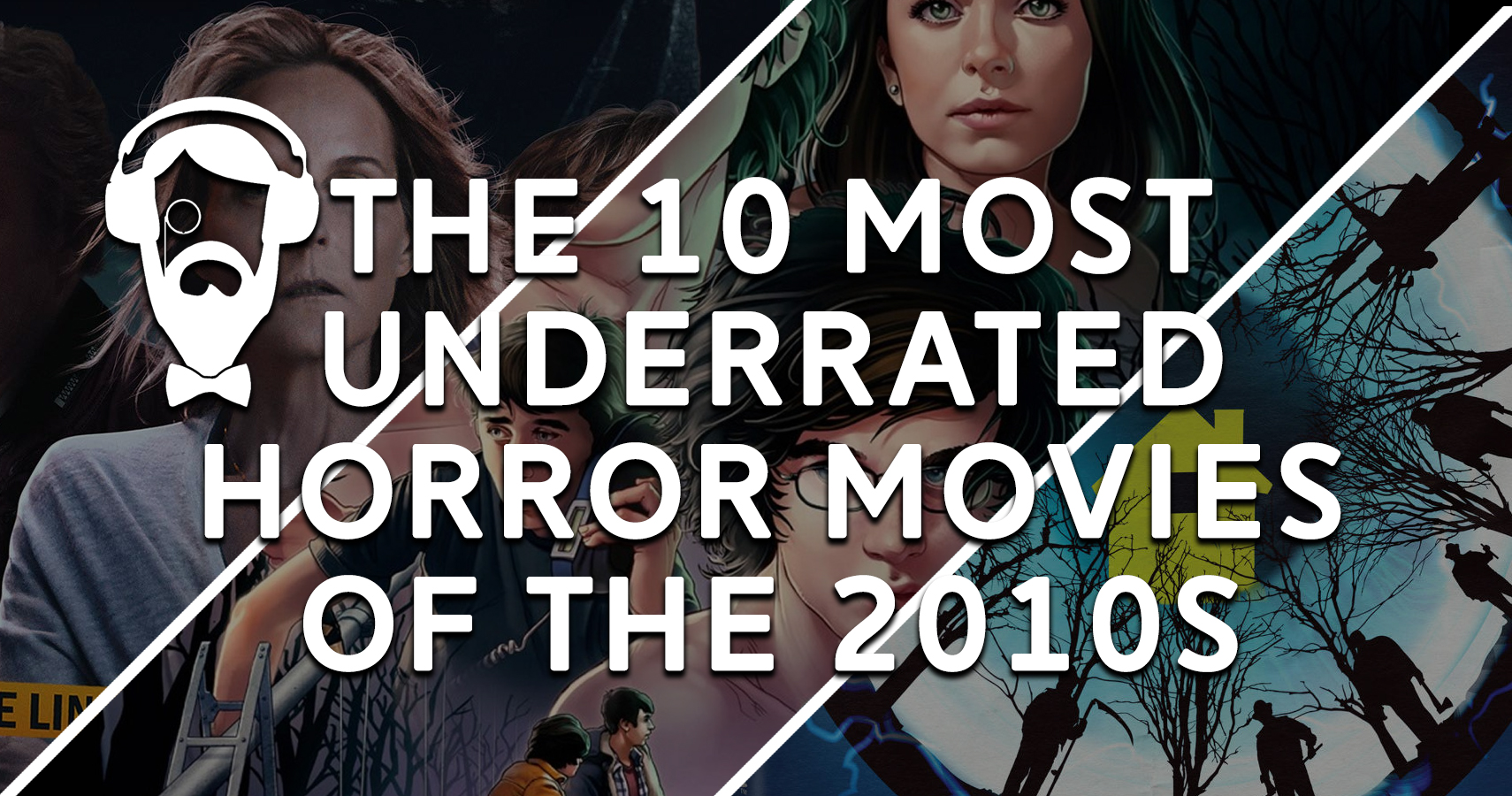 The 10 Most Underrated Horror Movies of the 2010s